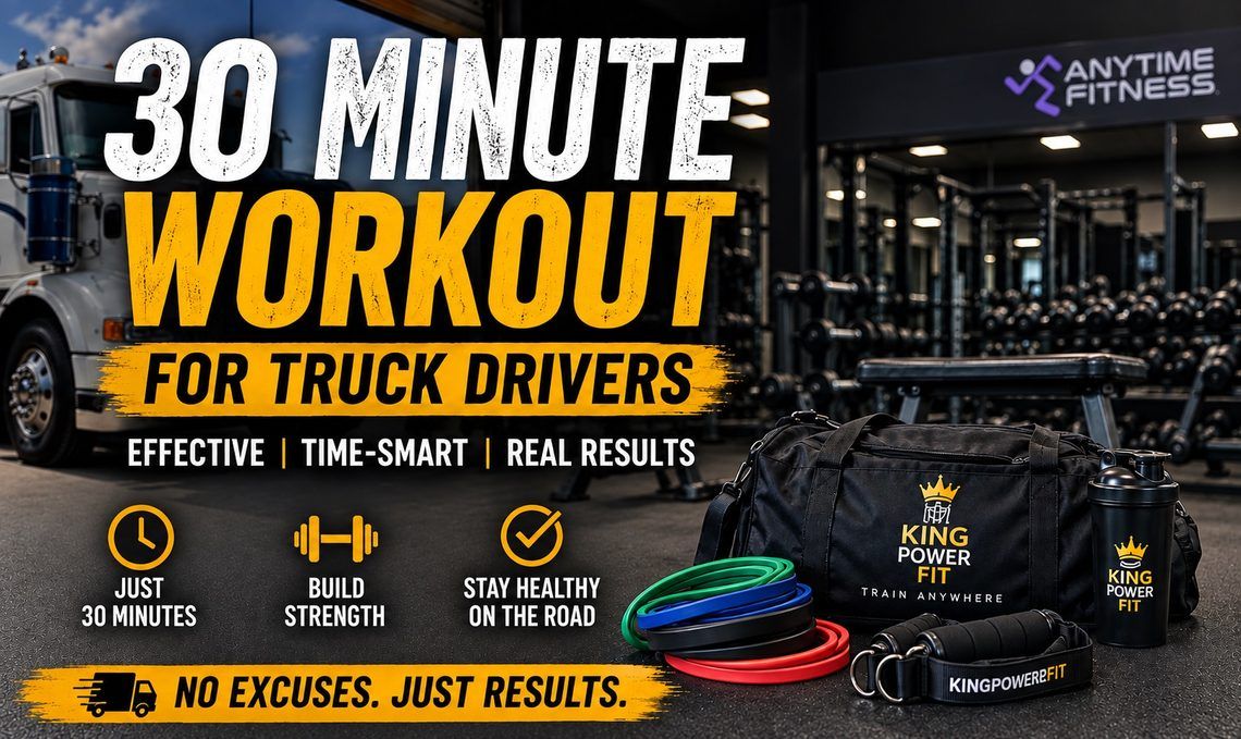 30 Minute Workout Plan for Truck Drivers: My Simple Routine for Busy Workdays